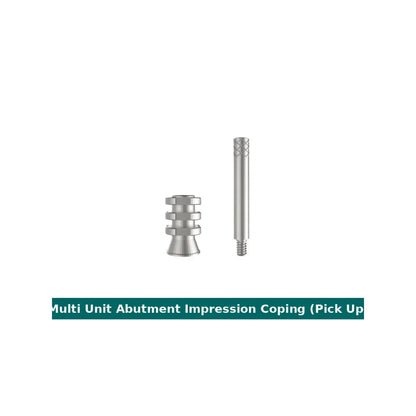 Multi Unit Abutment Impression Coping (Pick-Up Type)
