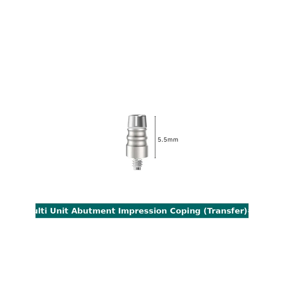 Multi Unit Abutment Impression Coping (Transfer Type)
